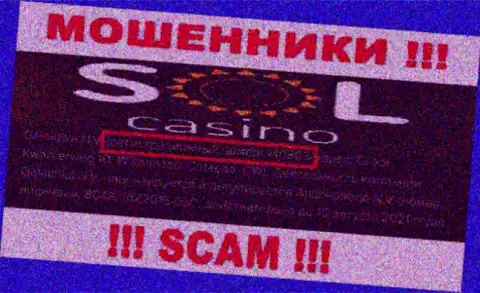 Во всемирной сети internet действуют мошенники SolCasino !!! Их регистрационный номер: 140803