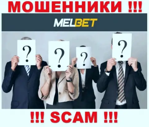 Не связывайтесь с интернет мошенниками МелБет - нет сведений об их непосредственных руководителях