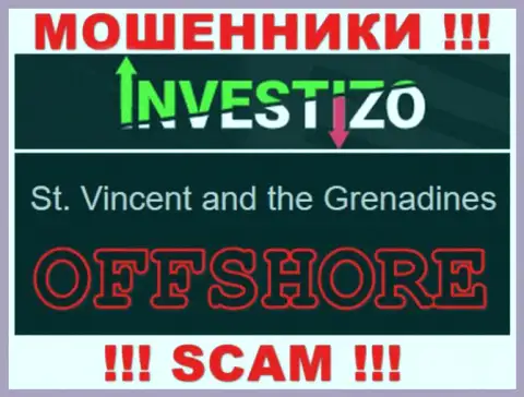 Поскольку Investizo находятся на территории St. Vincent and the Grenadines, похищенные вложенные деньги от них не забрать