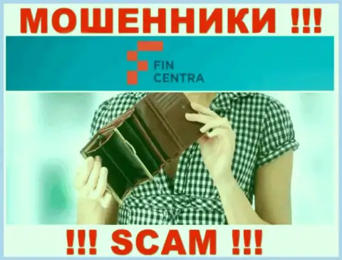 С интернет-мошенниками ФинЦентра Ком Вы не сможете подзаработать ни гроша, будьте крайне бдительны !