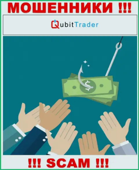 Когда internet-мошенники Qubit Trader LTD будут пытаться вас уболтать совместно работать, рекомендуем не соглашаться