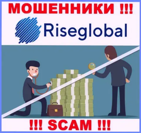 RiseGlobal Ltd действуют нелегально - у данных интернет-шулеров нет регулятора и лицензии, будьте очень внимательны !!!