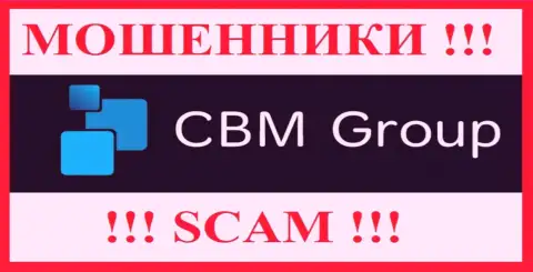 CBM Group - это SCAM !!! РАЗВОДИЛА !!!
