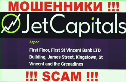 JetCapitals - это МОШЕННИКИ, пустили корни в офшорной зоне по адресу: Первый этаж, здание Фирст Ст Винсент Банк ЛТД, Джеймс-стрит, Кингстаун, Сент-Винсент и Гренадины