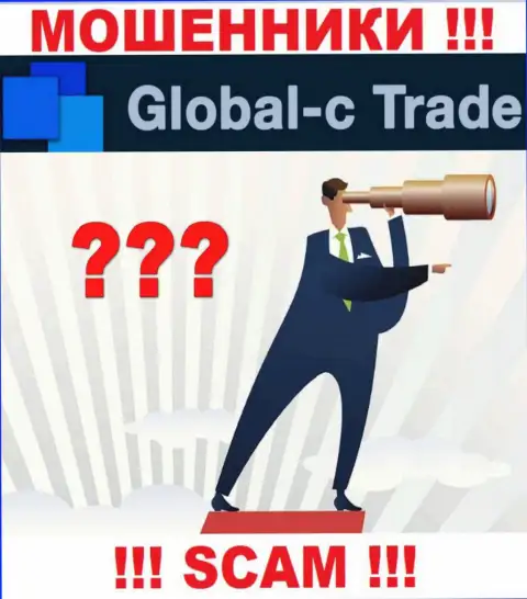 У GlobalC Trade нет регулятора, а значит это наглые ворюги !!! Будьте очень бдительны !!!