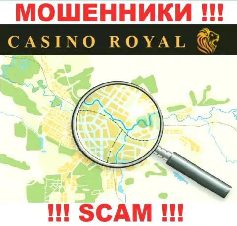 Royall Cassino скрывают свой адрес регистрации в связи с чем обманывают лохов безнаказанно