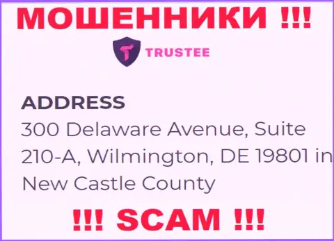 Организация Trustee Wallet находится в оффшоре по адресу - 300 Delaware Avenue, Suite 210-A, Wilmington, DE 19801 in New Castle County, USA - однозначно интернет-лохотронщики !!!