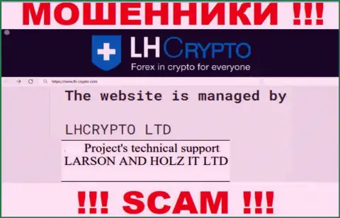 Конторой LARSON HOLZ IT LTD руководит LHCRYPTO LTD - данные с официального сайта мошенников