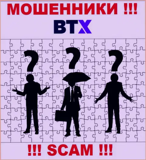 Разобраться кто конкретно является прямым руководством компании BTX не представилось возможным, эти махинаторы занимаются мошеннической деятельностью, именно поэтому свое руководство скрыли