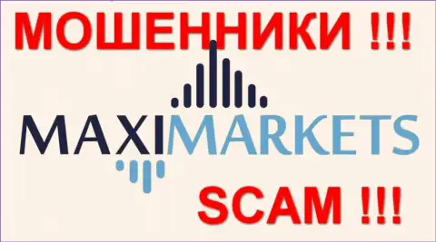 МаксиМаркетс Орг(Maxi Markets) объективные отзывы - КУХНЯ !!! SCAM !!!