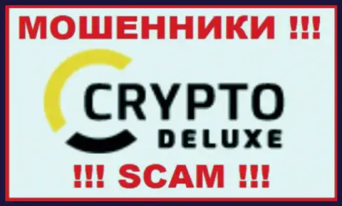 Crypto Deluxe - это КУХНЯ !!! SCAM !!!